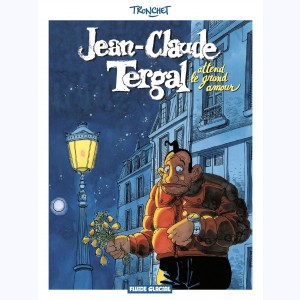 Jean-Claude Tergal : Tome 2, Jean-Claude Tergal attend le grand amour : 