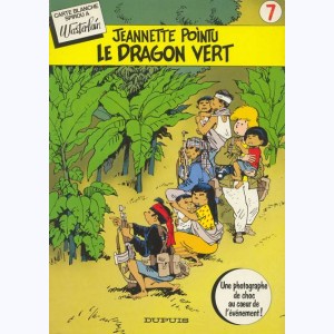 Jeannette Pointu : Tome 3, Le dragon vert : 