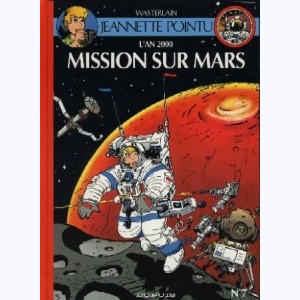 Jeannette Pointu : Tome 7, Mission sur Mars