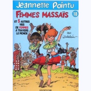 Jeannette Pointu : Tome 18, Femmes Massaïs