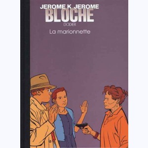 Jérôme K. Jérôme Bloche : Tome 17, La marionnette : 