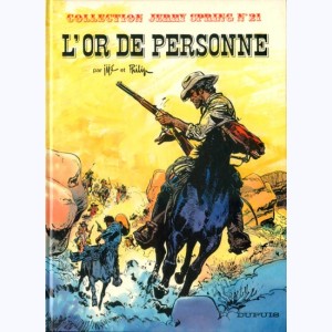 Jerry Spring : Tome 21, L'or de personne