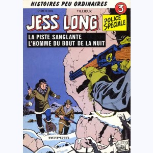Jess Long : Tome 3, La piste sanglante - L'homme du bout de la nuit