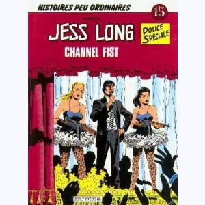 Jess Long : Tome 15, Channel Fist