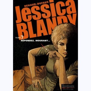Jessica Blandy : Tome 7, Répondez, mourant...