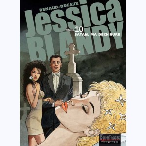Jessica Blandy : Tome 10, Satan ma déchirure