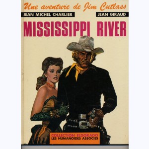 Jim Cutlass (Une aventure de) : Tome 1, Mississipi River