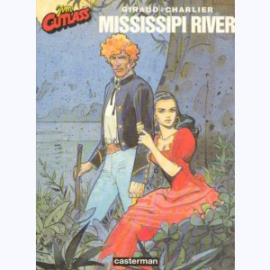 Jim Cutlass (Une aventure de) : Tome 1, Mississipi River : 