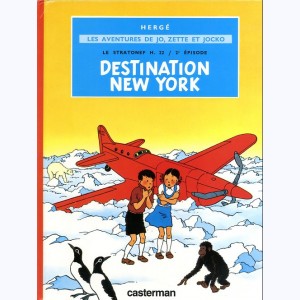 Les aventures de Jo, Zette et Jocko : Tome 2, Destination New-York : 