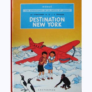Les aventures de Jo, Zette et Jocko : Tome 2, Destination New-York : 