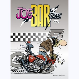 Joe Bar Team : Tome 5