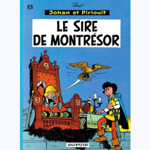 Johan et Pirlouit : Tome 8, Le sire de Montrésor