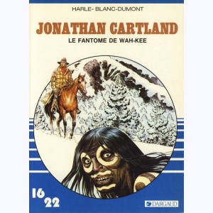 170 : Jonathan Cartland : Tome 3, Le fantôme de Wah-Kee