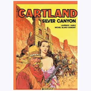 Jonathan Cartland : Tome 7, Silver canyon : 