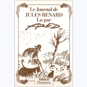 Le Journal de Jules Renard lu par Fred