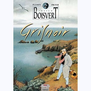 Julien Boisvert : Tome 2, Grisnoir