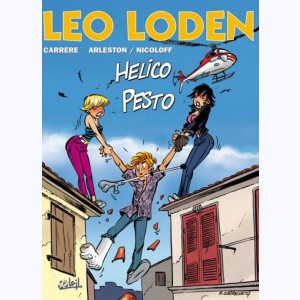 Léo Loden : Tome 17, Hélico presto
