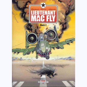 Lieutenant Mac Fly : Tome 2, Mach 2