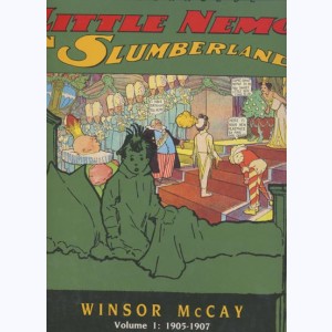 Little Nemo in Slumberland, Vol 1 : 1905-1907