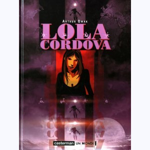 Lola Cordova, Demain l'abîme