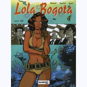 Lola Bogota : Tome 2, JFK
