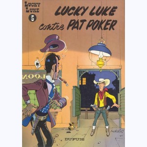 Lucky Luke : Tome 5, Lucky Luke contre Pat Poker : 