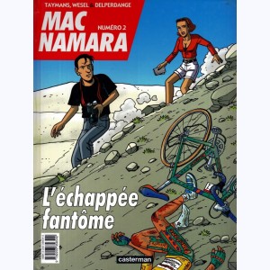 Mac Namara : Tome 2, L'échapée fantôme