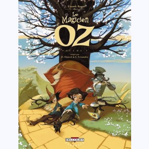Le magicien d'Oz : Tome 1