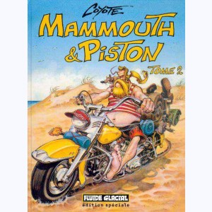Mammouth & Piston : Tome 2 : 