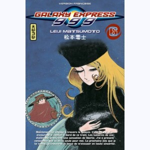 Galaxy Express 999 : Tome 6