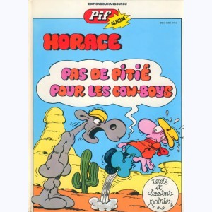 Horace, Pas de pitié pour les cow-boys