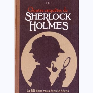 Sherlock Holmes (Ced) : Tome 2, Quatre enquêtes de Sherlock Holmes