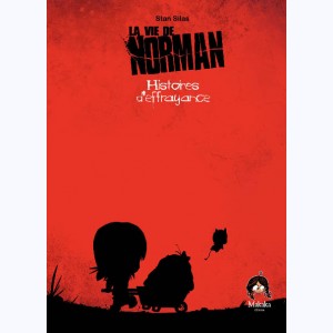 La vie de Norman : Tome 4, Histoires d'effrayance