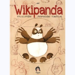 Wikipanda : Tome 1, Encyclopédie animalière farfelue