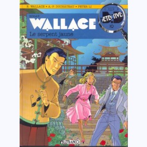 Edgar Wallace : Tome 1, Le serpent jaune : 