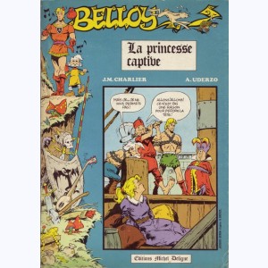 Belloy : Tome 2, La Princesse Captive : 