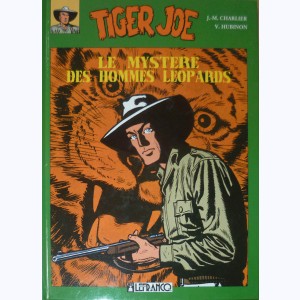 Tiger Joe : Tome 3, Le Mystère des Hommes Léopards