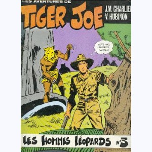 Tiger Joe : Tome 3, Les hommes léopards : 