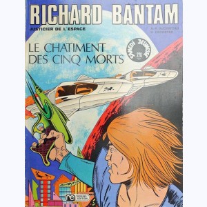 226 : Richard Bantam, justicier de l'espace : Tome 2, Le châtiment des cinq morts