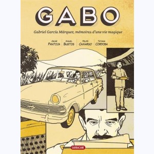 Gabo, Gabriel García Márquez, mémoires d'une vie magique