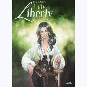 Lady Liberty : Tome 2, Treize colonies