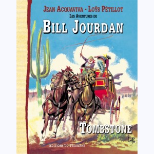 Les Aventures de Bill Jourdan : Tome 2, Tombstone