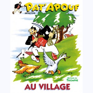 Pat'Apouf détective : Tome 8, Pat'Apouf au village : 