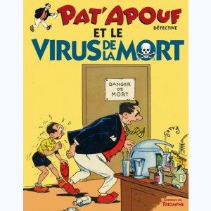Pat'Apouf détective : Tome 13, Pat'Apouf et le Virus de la mort