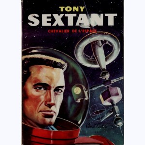 Tony Sextant, chevalier de l'espace