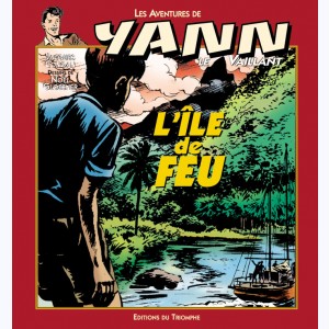 Yann le Vaillant : Tome 3, L'Île de Feu