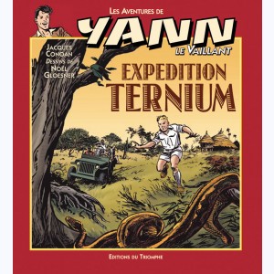 Yann le Vaillant : Tome 8, Expédition Ternium