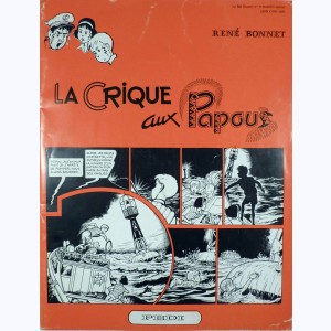 Fripounet et Marisette : Tome 3, La Crique aux Papous