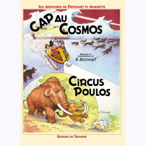 Fripounet et Marisette : Tome 6, Cap au cosmos - Circus Poulos
