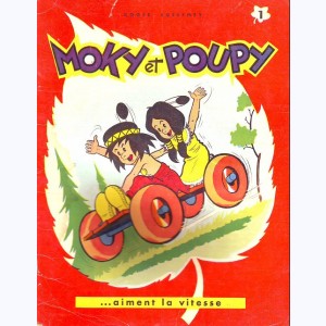 Moky et Poupy : Tome 1, Moky et Poupy aiment la vitesse : 